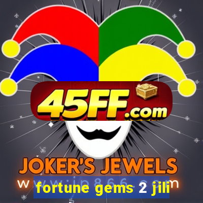 fortune gems 2 jili